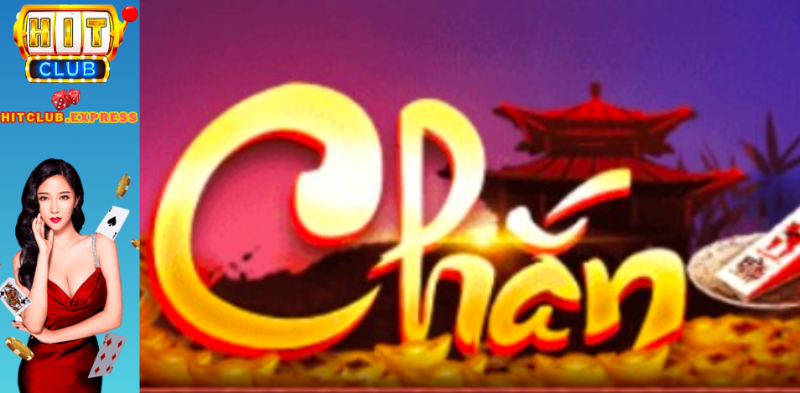 Ghi nhớ quân bài Chắn