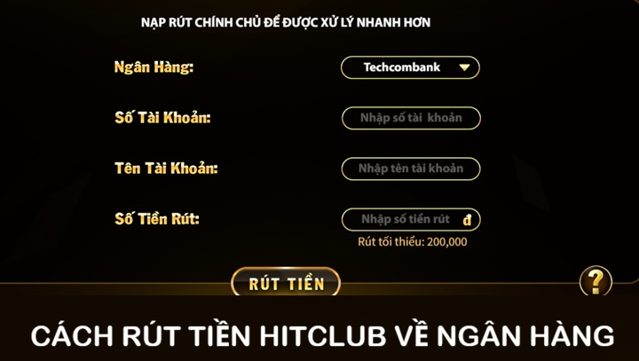 Hướng dẫn rút tiền Hitclub cặn kẽ cho người mới